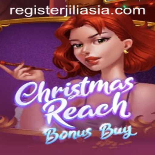 Exploring ChristmasReachBonusBuy: A Festive Adventure by Jili Asia