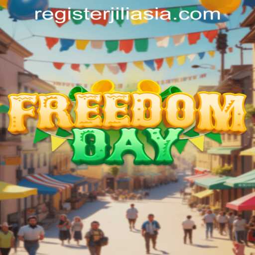 FreedomDay: Unleashing Adventure with Jili Asia