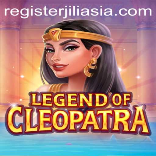 Unveiling the Adventure: Exploring Legend Of Cleopatra by Jili Asia