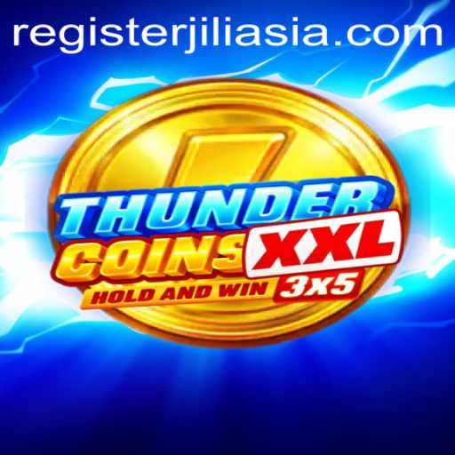 Unveiling ThunderCoinsXxl: The Exciting New Game by Jili Asia